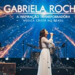 Gabriela Rocha: A Inspiração Transformadora da Música Cristã no Brasil